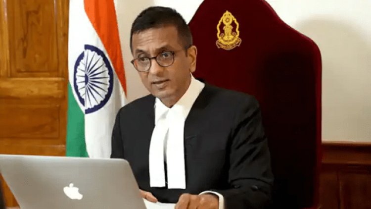 अगले चीफ जस्टिस के लिए जस्टिस डीवाई चंद्रचूड़ के नाम की सिफारिश