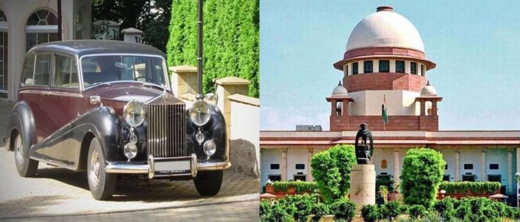 दहेज में ऐतिहासिक विंटेज रोल्स रॉयस कार न मिलने पर टूटा रिश्ता, सुप्रीम कोर्ट ने मंजूर किया डाईवोर्स