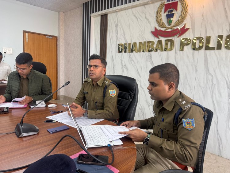 धनबाद में अपराधियों पर पुलिस का बड़ा एक्शन: जेल से छूटे 3400 अपराधियों का 15 दिन में होगा सत्यापन